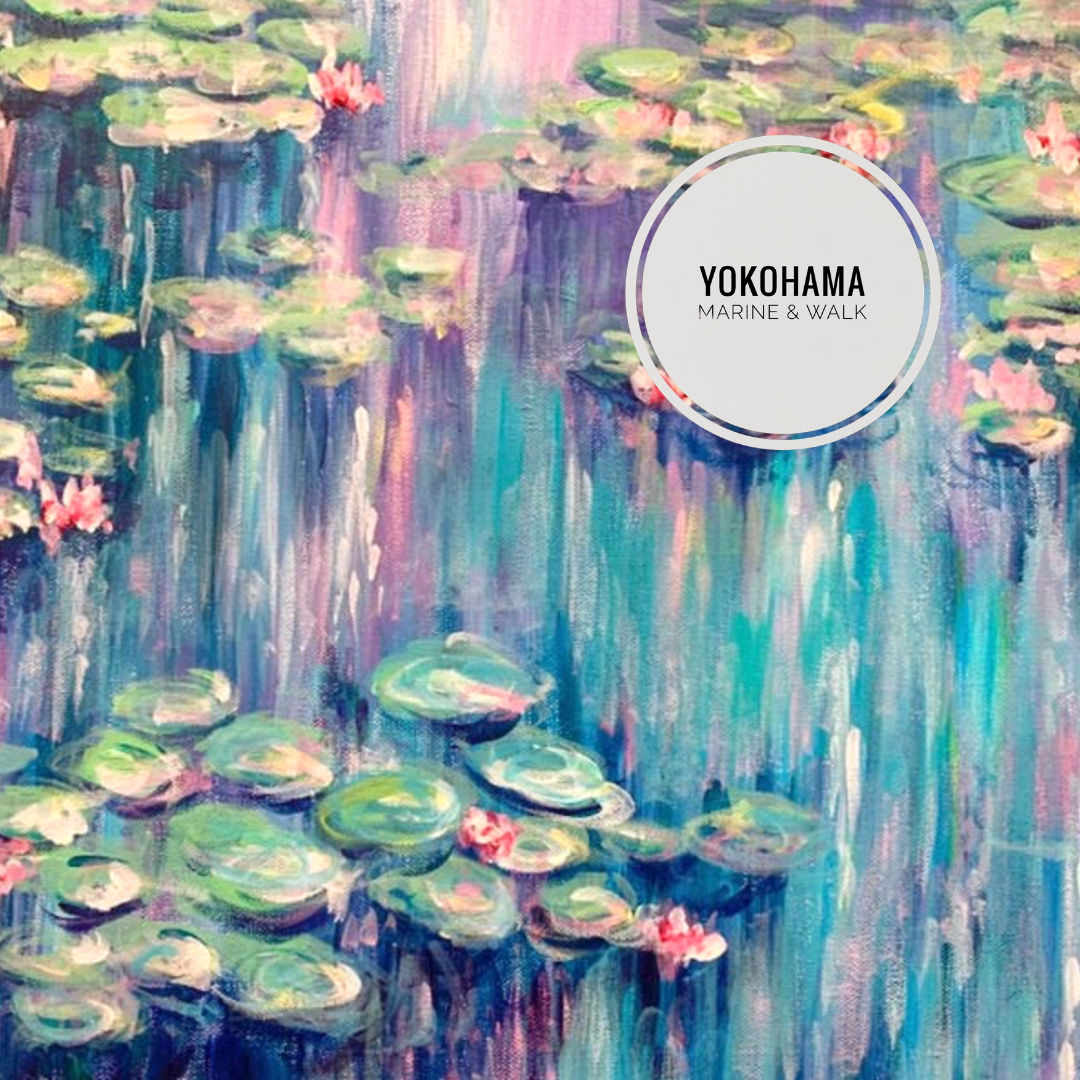 YOKOHAMA モネ 睡蓮 Monet Waterlilies – Artbar Tokyo – Paint and